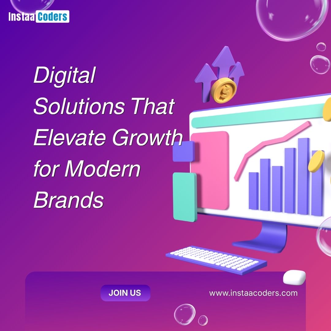 Digital Solutions That Elevate Growth for Modern Brands Digital Solutions That Elevate Growth for Modern Brands